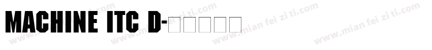 Machine ITC D字体转换